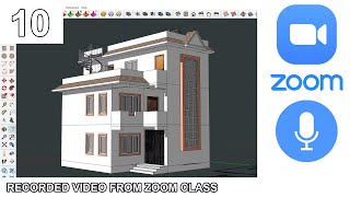 10 | Residence 3D in Sketchup | Nepali Tutorial | Online Workshop one