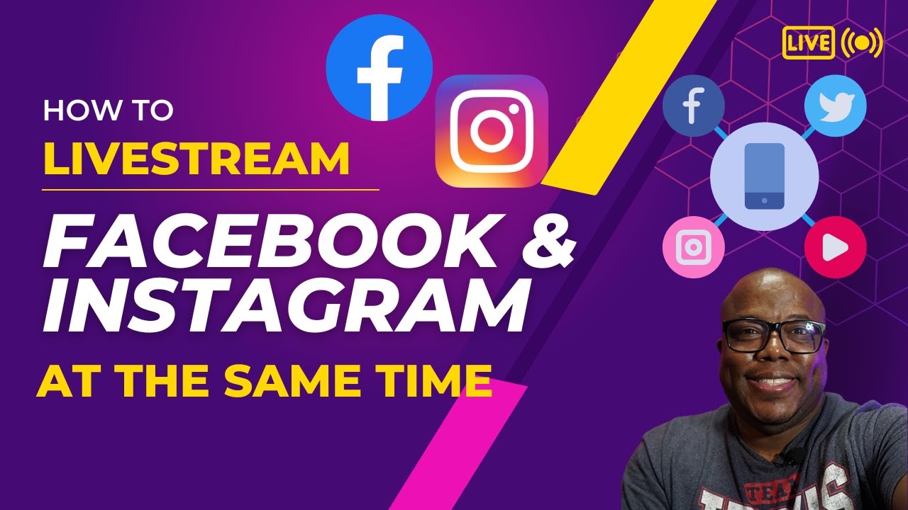 How To Live Stream On Facebook Live, Instagram Live, TikTok, and others at the same time