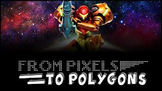 The History of the Metroid Series - From Pixels to Polygons