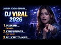 DJ VIRAL 2026🔥 AKU MEMILIH MU X KAMU YANG PERGI💃 DIJAMIN BAPER + AUTO GOYANG