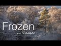 Landscape Photography in a Frozen Landscape