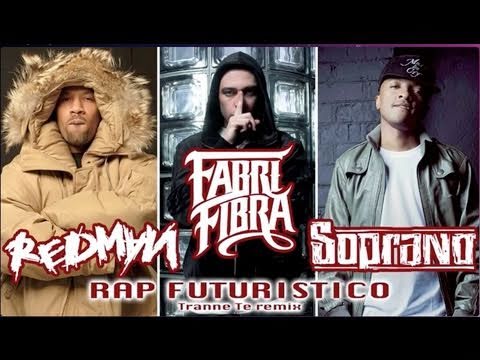 Fabri Fibra, Redman, Soprano. Rap Futuristico (Tranne Te/Except You rmx). mp3 ke stažení