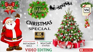 Christmas special 4K video editinG in VN video editor| X-max video editing | VN editor | Christmas screenshot 2