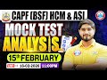 CAPF BSF HCM Vacancy 2025 | BSF HCM &amp; ASI Mock Test Analysis | 15 Feb HCM &amp; ASI Mock Test Solution