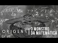 O monstro da matemática | Os Mistérios da Matemática #1