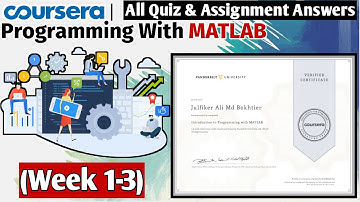 Introduction to Programming with MATLAB | All Quiz & Assignment Answers |Coursera Free Certification