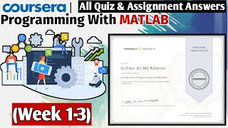 Introduction to Programming with MATLAB | All Quiz & Assignment Answers |Coursera Free Certification