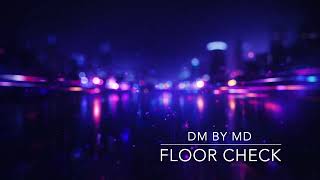 Dm By Md - Floor Check Dance Pop Visualizer
