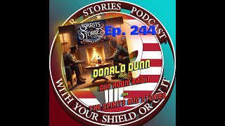 Ep 244 - Donald Dunn and Gun Room Radio