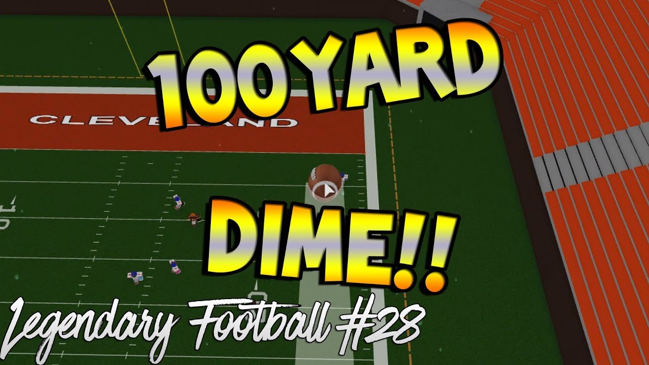 100 Yard Dime Legendary Football Funny Moments 28 Youtube - roblox videos youtube legendary football
