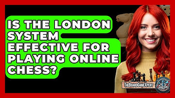 Is The London System Effective For Playing Online Chess? - The Board Game Xpert
