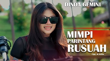 Dinda Gemini - Mimpi Parintang Rusuah - Dj Remix Minang
