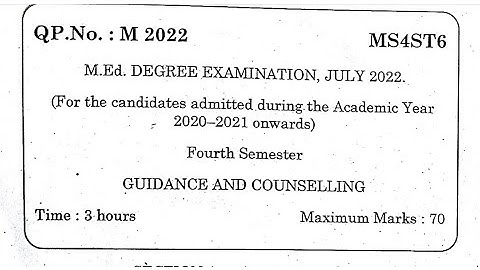 TNTEU M.Ed IV-SEMESTER: GUIDANCE AND COUNSELING PREVIOUS YEAR QUESTION PAPER