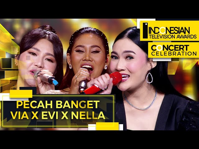 Medley Song!! Via X Evi X Nella - Pecah Seribu, Ambyar Makpyar |  Indonesian Television Awards 2022 class=