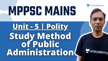 MPPSC MAINS | UNIT 5 Polity | MPPSC Mains | Study Method of Public Administration | Jagmohan Sir