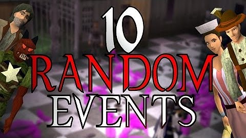 RuneScape - Top 10 Memorable Random Events