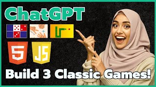 Build 3 Games with ChatGPT + HTML, CSS & JavaScript (Step-by-Step)