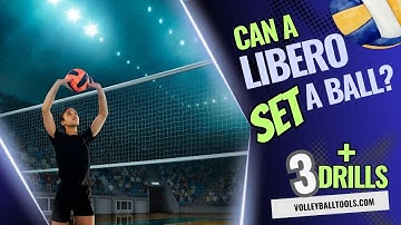 Can a Libero Set in Volleyball? plus 3 drills to practice libero setting