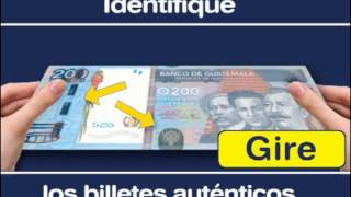 Identifique los billetes auténticos: Toque, Mire y Gire