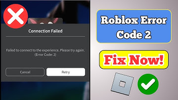 How to Fix Roblox “Failed to Connect to the Experience” Error Code 2 (100% Working Fix)