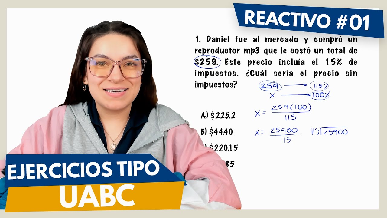 Guía UABC | Reactivo 1 | Tipo examen | Matemáticas | Admisiones UABC