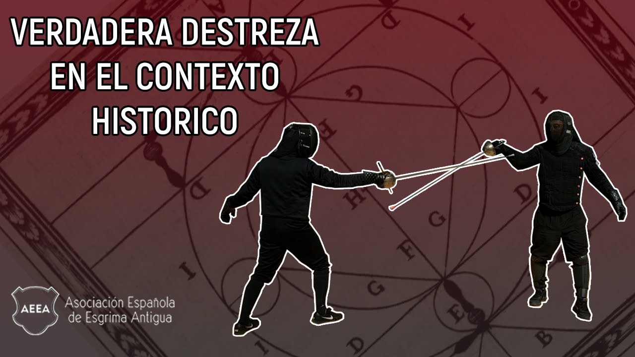 Asociación Española de Esgrima Antigua | Verdadera Destreza en contexto historico