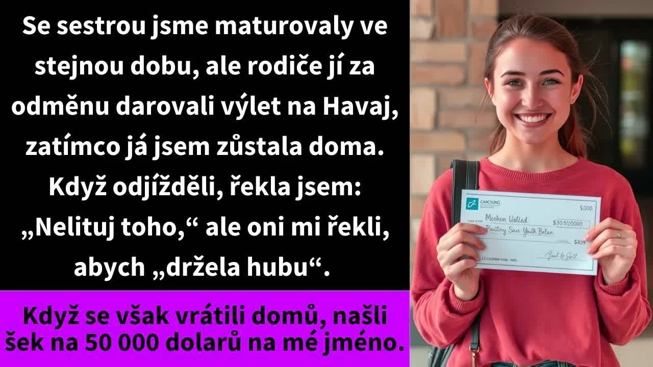 Když mi bylo osmnáct, rodiče oznámili, že jedou na rodinnou dovolenou na Havaj – na oslavu úspěchů mé sestry. Pak se otec otočil ke mně a řekl: „Je mi líto, ale mohla bys zůstat doma a hlídat...