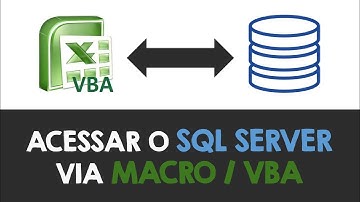Como ACESSAR o SQL Server pelo EXCEL via MACRO/VBA