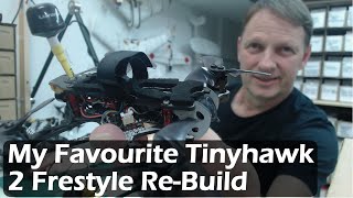 My Favourite TinyHawk 2 Freestyle Re-Build - VTX and Receiver Upgrade