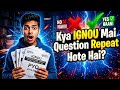 99% Students Don't Know THIS! Do IGNOU Questions Actually Repeat? 🚨