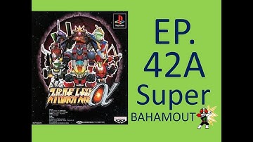 Super Robot Taisen Alpha Super Route Scenario 42A (NO CHEATING)