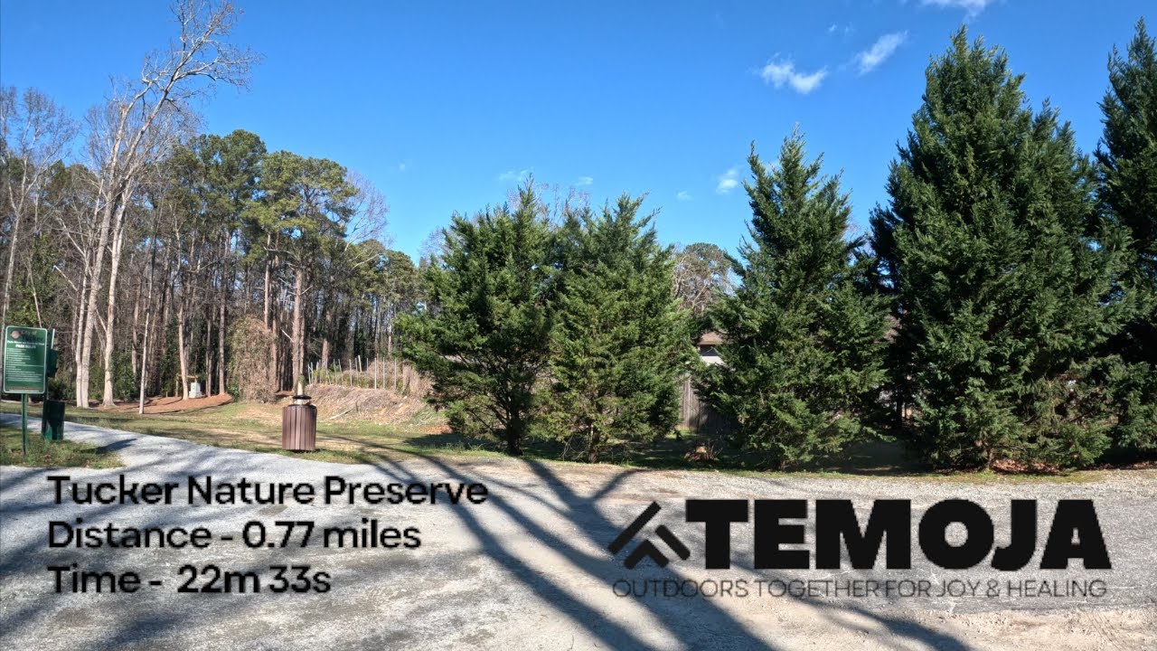 TEMOJA - Tucker Nature Preserve
