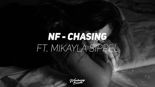 NF - Chasing ft. Mikayla Sippel (Lyrics)