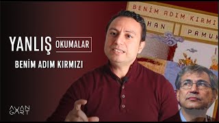 BENİM ADIM KIRMIZI | Yanlış Okumalar — Yalın Alpay | B17