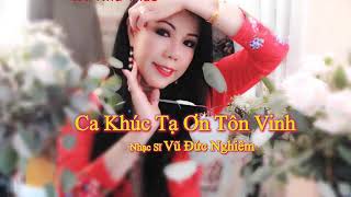 Ca Khúc Tạ Ơn Tôn Vinh (Vũ Đức Nghiêm) - Ca sĩ Như Thảo (Cathy Tran ...