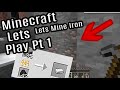 Minecraft  lets play pt 1  mistorion