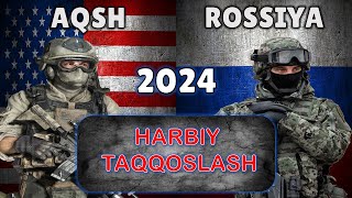 AQSH va Rossiya harbiy taqqoslash 2024