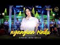 NYANYIAN RINDU - Difarina Indra Adella - OM ADELLA