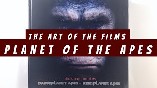 The Art of Planet of the Apes The Art of the Films (flip through