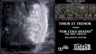 Timor et Tremor - Alpha and Omega