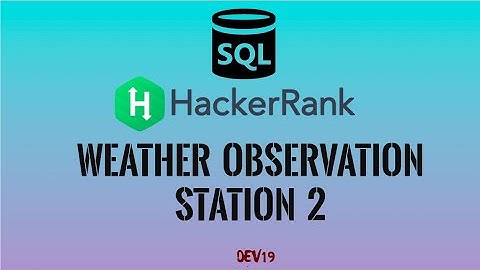 #33 Weather Observation Station 2  | HackerRank SQL Solutions #coding #sql  #viral #programming #546