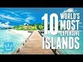Most Expensive Private Islands In The World