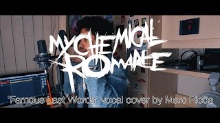 My Chemical Romance - Famous Last Words (Vocal Cover)