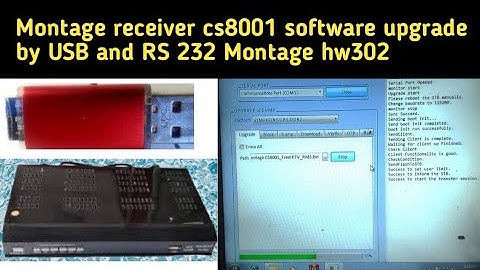Montage receiver cs8001 software upgrade by USB and RS 232 //Montage hw302