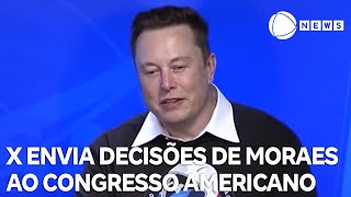 X envia decisões de Moraes ao Congresso americano