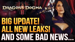 Dragon's Dogma 2 Is Getting A Big Update! New Leaks and Bad News...
