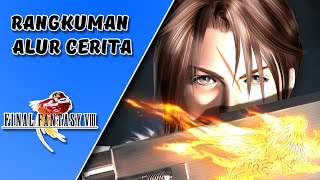 Rangkuman Alur Cerita Final Fantasy VIII