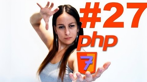 🐘 Curso de Php 7 Full  ⤵ #27