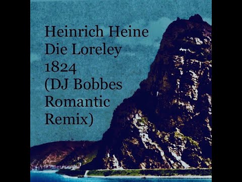 Heinrich Heine - Die Loreley - 1824
