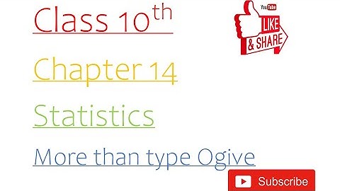 NCERT MATHS STD 10th  CH:14  EX:-14.4  More than type Ogive